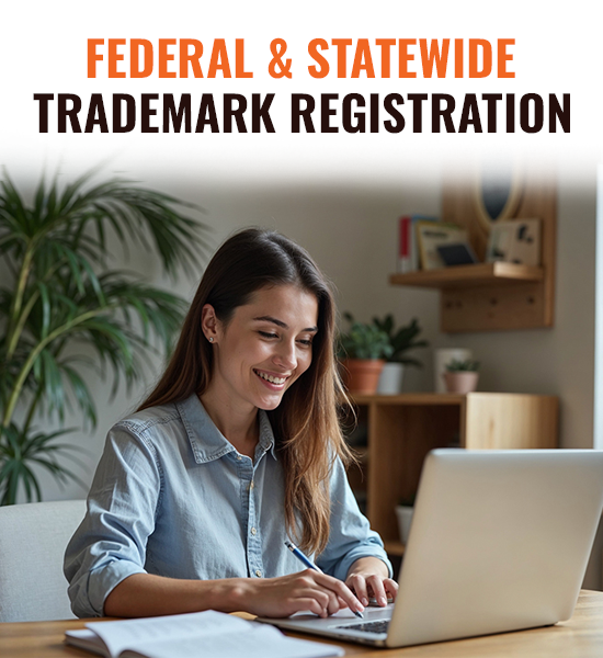 Federal & Statewide Trademark Registration
